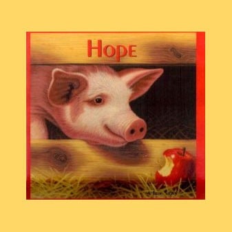 Hope: A Pig's Tale