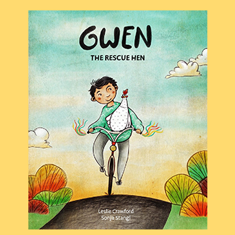Gwen the Rescue Hen by Leslie Crawford Gwen the Rescue Hen by Leslie Crawford