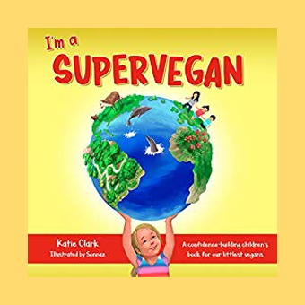 im a supervegan The Best Books for Kids Who Love Animals