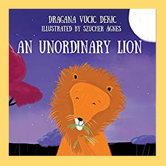 an unordinary lion The Best Books for Kids Who Love Animals