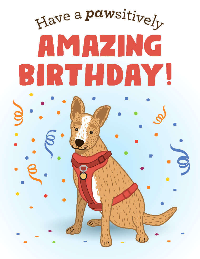 Printable birthday card of a dog wearing a red harness surrounded by confetti